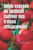 Guide Express Du Jardinier