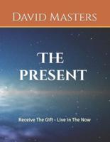 The Present