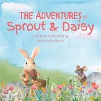 The Adventures of Sprout and Daisy