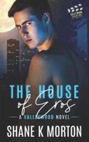 The House of Eros