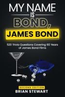 My Name Is Bond, James Bond (Second Edition)