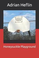 Honeysuckle Playground