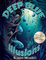 Deep Blue Illusions