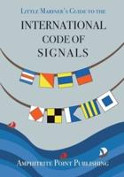 Little Mariner's Guide to the International Code of Signals