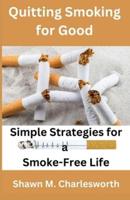 Quitting Smoking for Good