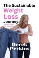 The Sustainable Weight Loss Journey