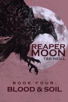 Reaper Moon Vol. IV