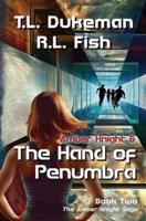 Amber Knight & The Hand of Penumbra