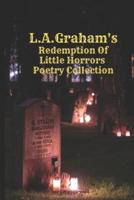L.A. Graham's Redemption Of Little Horrors Poetry Book