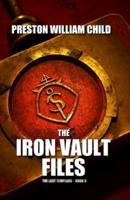 The Iron Vault Files