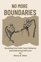No More Boundaries