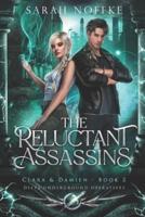 The Reluctant Assassins - Clara & Damien (Book 2)
