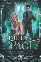 The Immutable Pact - Clara & Damien (Book 3)