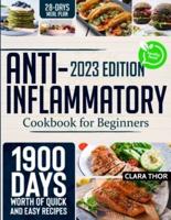 2023 Edition Anti-Inflammatory Cookbook for Beginners