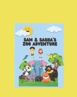 SAM AND SASHA's Z00 ADVENTURE