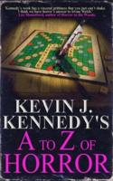 Kevin J. Kennedy's A to Z of Horror
