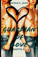 Guardian of Love Chapter 3 (Love Under Fire Book 15)