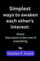 Simplest Ways to Awaken Each Other's Interest