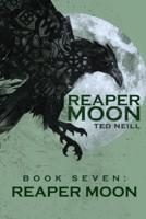 Reaper Moon Vol. VII