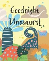 Goodnight Dinosaurs! Toddler Count to 20 Book