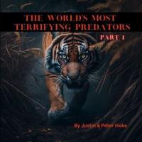 The World's Most Terrifying Predators Part 1