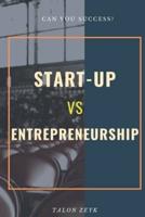 Start-Up Vs Entrepreneurship