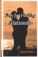Keys For Healthy Relationship