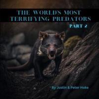 The World's Most Terrifying Predators Part 2