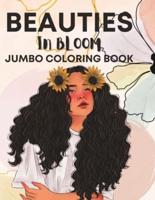 Beauties in Bloom Jumbo Adult Coloring Book