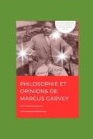 Philosophie Et Opinions De Marcus Garvey