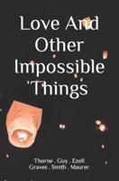 Love And Other Impossible Things