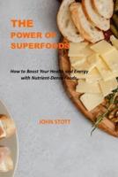 The Power of Superfoods