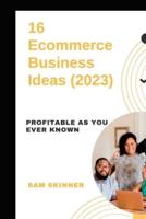 16 Ecommerce Business Ideas (2023)