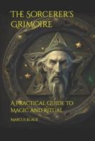 The Sorcerer's Grimoire