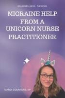 Migraine Help from a Unicorn Nurse Practitioner