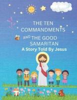 The Ten Commandments And The Good Samaritan