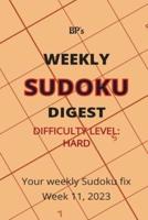 Bp's Weekly Sudoku Digest - Difficulty Hard - Week 11, 2023