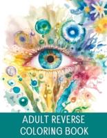 Adult Reverse Coloring Book