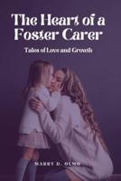 The Heart Of A Foster Carer
