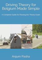 Driving Theory for Belgium Made Simple