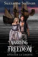 Marrying Freedom Second Edition