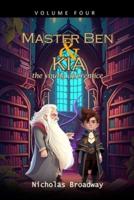Master Ben and Kia the Young Apprentice - Volume 4
