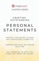 Crafting Outstanding Personal Statements