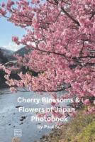 Cherry Blossoms & Flowers of Japan Photobook