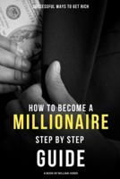 How to Become a Millionaire