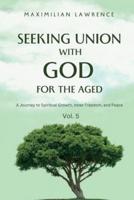 Seeking Union With God for the Aged