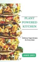 Plant-Powered Kitchen