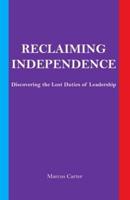 Reclaiming Independence