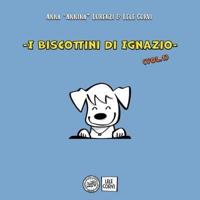 I Biscottini Di Ignazio - Vol.1