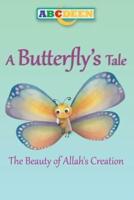 A Butterfly's Tale